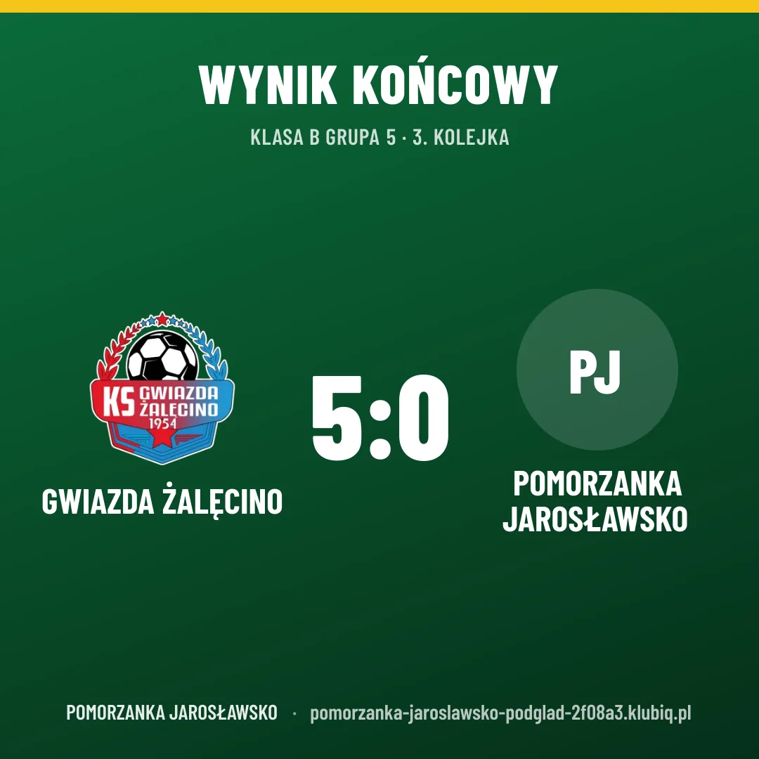 Gwiazda Żalęcino 5:0 Pomorzanka Jarosławsko